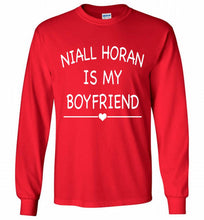 Niall Horan is my boyfriend Gildan Long Shirt