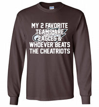 My 2 favorite teams are Philadelphia Eagles and whoever Gildan Long Shirt