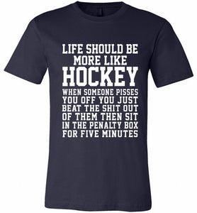 Life Should Be More Like Hockey Canvas USA