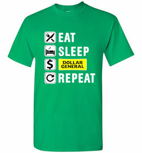 Eat Sleep Dollar General Repeat Shirt