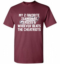 My 2 favorite teams are Philadelphia Eagles and whoever Shirt