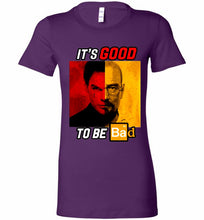 Walter Morgan And Dexter White It's Good To Be Bad Bella Ladies Tee