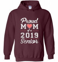 Proud mom of a 2019 senior Hoodie