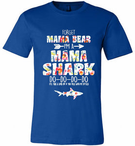 Flower Forget Mama Bear I’m A Mama Shark Do-Do-Do-Do Canvas USA