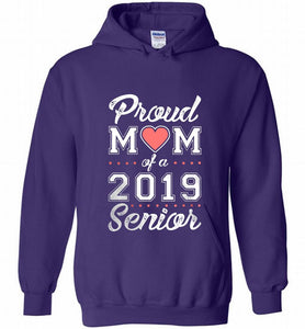 Proud mom of a 2019 senior Hoodie