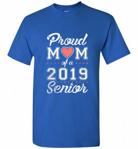 Proud mom of a 2019 senior Shirt