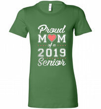 Proud mom of a 2019 senior Bella Ladies Tee