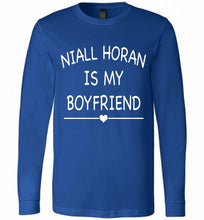 Niall Horan is my boyfriend Long Sleeve