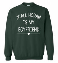 Niall Horan is my boyfriend Crewneck Sweatshirt