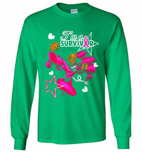 I'm A Survivor What Does Not Destrory Me Makes Me Stronger Gildan Long Shirt