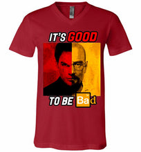 Walter Morgan And Dexter White It's Good To Be Bad V-Neck Shirt
