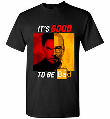 Walter Morgan And Dexter White It's Good To Be Bad Shirt