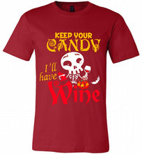 Keep your candy I’ll have wine Canvas USA