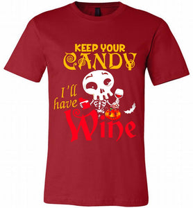Keep your candy I’ll have wine Canvas USA