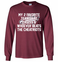 My 2 favorite teams are Philadelphia Eagles and whoever Gildan Long Shirt