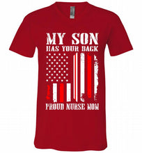 My Son Has Your Back Proud Nurse Mom V-Neck Shirt
