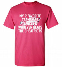 My 2 favorite teams are Philadelphia Eagles and whoever Shirt