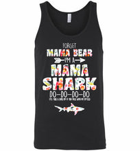 Flower Forget Mama Bear I’m A Mama Shark Do-Do-Do-Do Tank