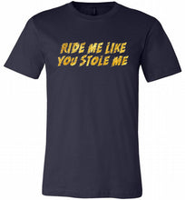 Ride Me Like You Stole Me Canvas USA