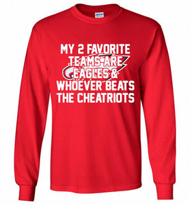 My 2 favorite teams are Philadelphia Eagles and whoever Gildan Long Shirt