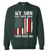 My Son Has Your Back Proud Nurse Mom Crewneck Sweatshirt