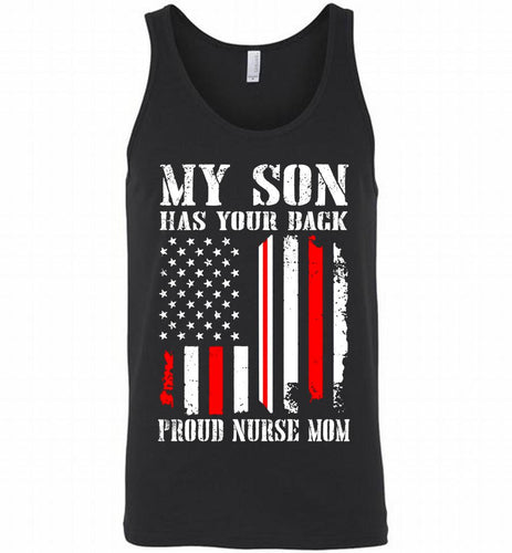 My Son Has Your Back Proud Nurse Mom Tank