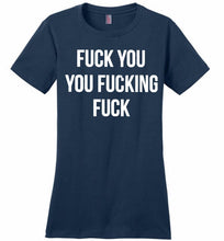 Fuck You You Fucking Fuck Ladies Perfect