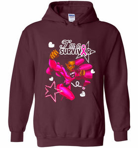 I'm A Survivor What Does Not Destrory Me Makes Me Stronger Hoodie