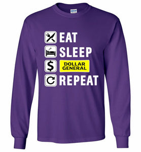 Eat Sleep Dollar General Repeat Gildan Long Shirt