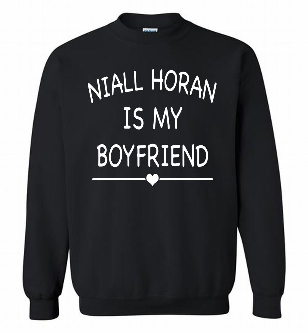 Niall Horan is my boyfriend Crewneck Sweatshirt