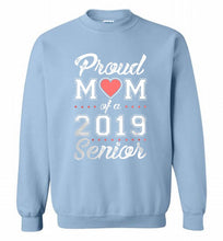 Proud mom of a 2019 senior Crewneck Sweatshirt