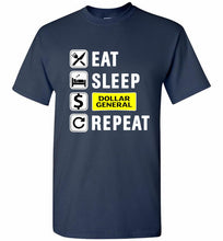 Eat Sleep Dollar General Repeat Shirt