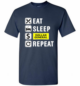 Eat Sleep Dollar General Repeat Shirt