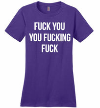 Fuck You You Fucking Fuck Ladies Perfect