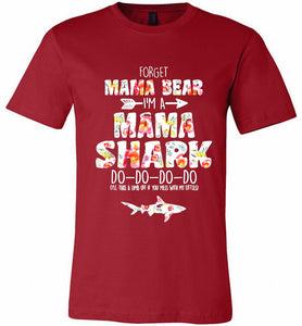 Flower Forget Mama Bear I’m A Mama Shark Do-Do-Do-Do Canvas USA