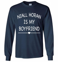 Niall Horan is my boyfriend Gildan Long Shirt