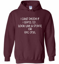 I Can't Decide If I Want To Look Like A Snack Or Eat One Hoodie