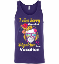 Skull Version I Am Sorry The Nice Dispatcher Is On Vacation Tank