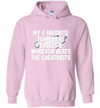 My 2 favorite teams are Philadelphia Eagles and whoever Hoodie
