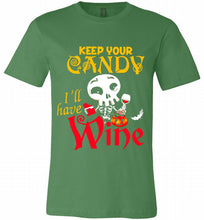 Keep your candy I’ll have wine Canvas USA