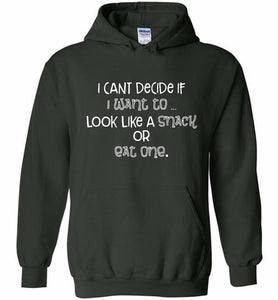 I Can't Decide If I Want To Look Like A Snack Or Eat One Hoodie