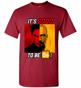 Walter Morgan And Dexter White It's Good To Be Bad Shirt