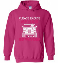 Please Excuse My Hair I Drive A Jeep Wrangler Hoodie