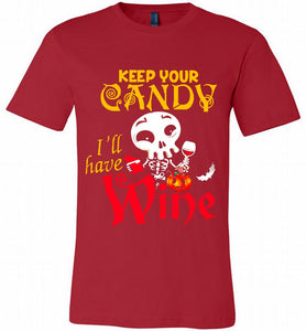 Keep your candy I’ll have wine Canvas USA