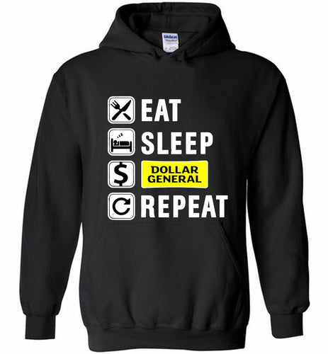 Eat Sleep Dollar General Repeat Hoodie