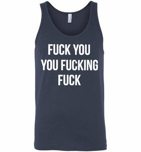 Fuck You You Fucking Fuck Tank