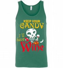 Keep your candy I’ll have wine Tank