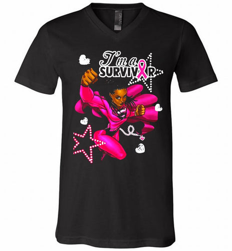 I'm A Survivor What Does Not Destrory Me Makes Me Stronger V-Neck Shirt