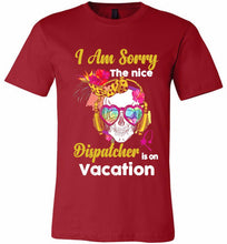 Skull Version I Am Sorry The Nice Dispatcher Is On Vacation Canvas USA