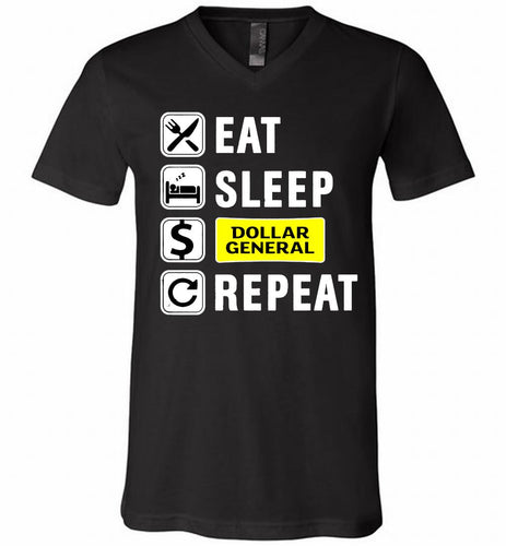Eat Sleep Dollar General Repeat V-Neck Shirt